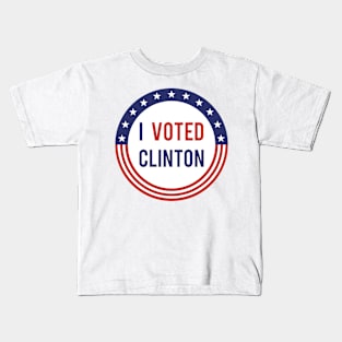 I Voted Clinton Kids T-Shirt